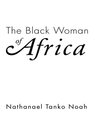 cover image of The Black Woman of Africa